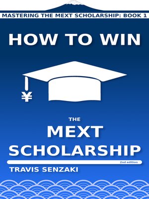 cover image of How to Win the MEXT Scholarship ()